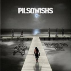 Pilsowishs : Between Two Lives
